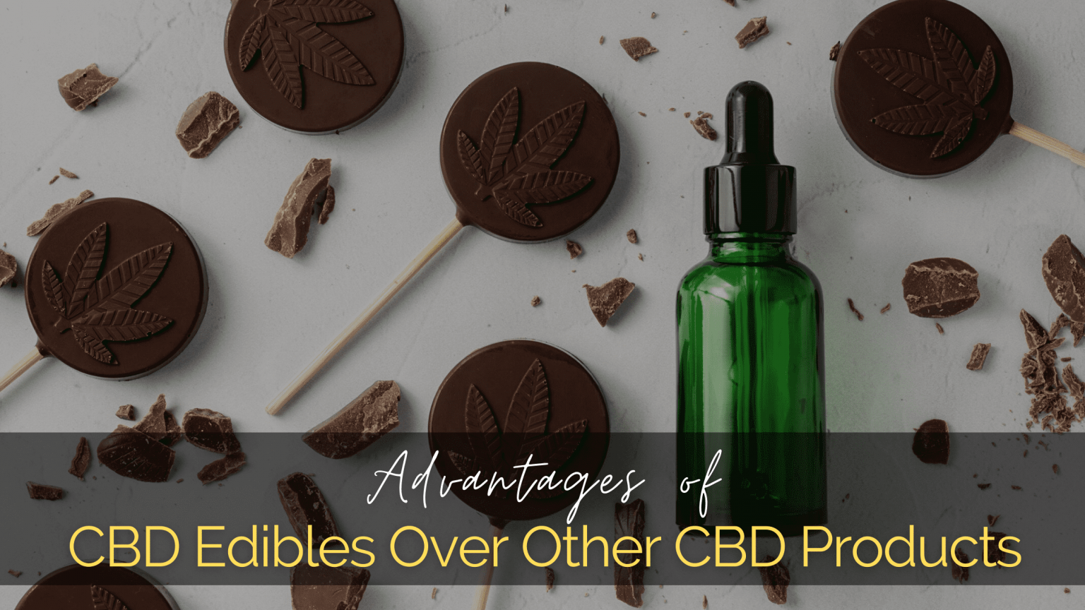 Advantages of CBD Edibles Explained by New Jersey Marijuana Doctors